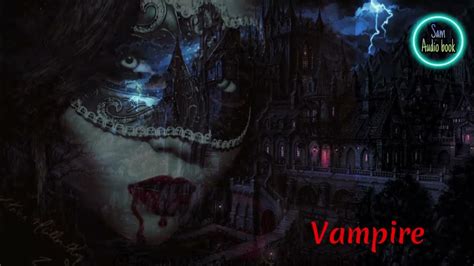 Vampire: A Tale of Shadows and Eternal Thirst!